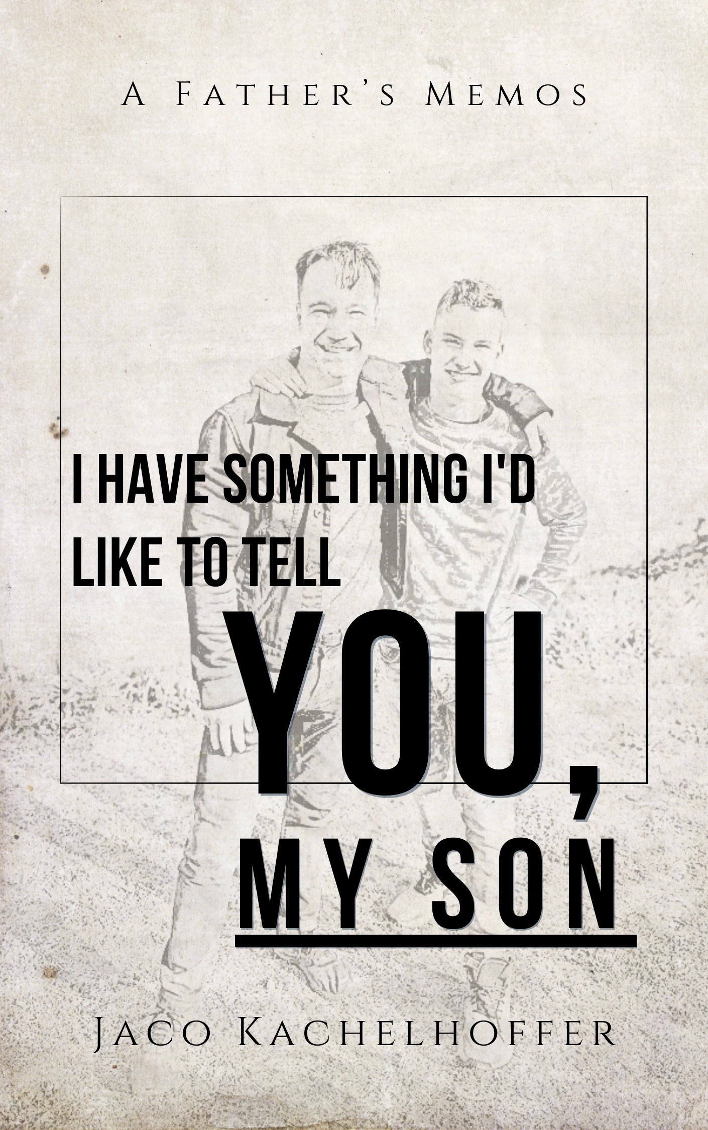 Splash cover of "I Have Something I'd Like to Tell You, My Son".