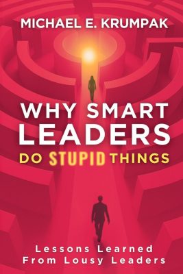 Cover thumbnail of "Why Smart Leaders Do Stupid Things".